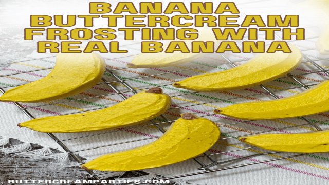 Banana Buttercream with Real Banana