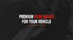 How Long Do Roof Wraps Last?