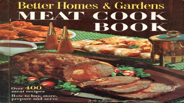 The Better Homes & Gardens Meat Cook Book, Eighth Printing (1967)
